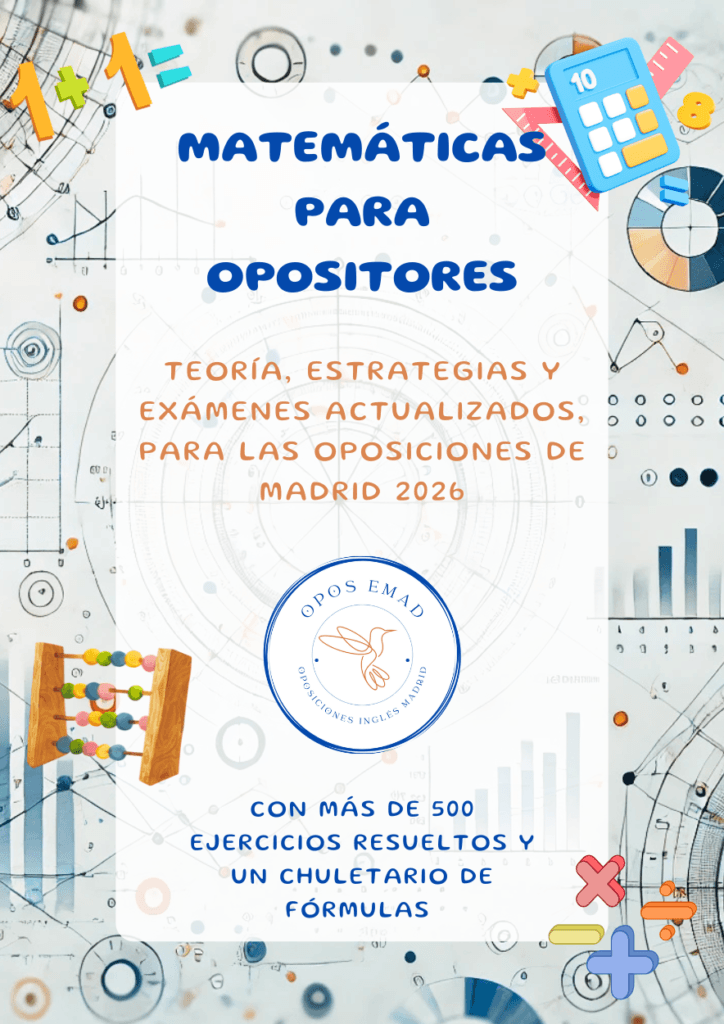 Matemáticas para Opositores: el libro que te ayudará a superar el examen con seguridad 1 preparador oposiciones inglés madrid Oposemad Matemáticas para opositores