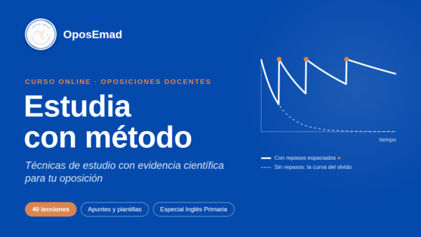 Estudia con método: técnicas de estudio para oposiciones docentes 1 preparador oposiciones inglés madrid Oposemad Imagen curso metodologías de estudio para docentes, en fondo azul y logo de oposemad